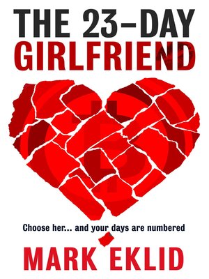 cover image of The 23-Day Girlfriend